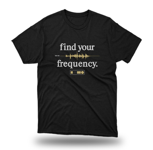 Find Your Frequency Tee